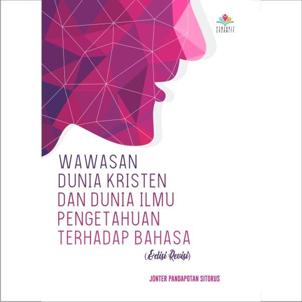 Wawasan Dunia Kristen & Dunia Ilmu Pengetahuan terhadap Bahasa